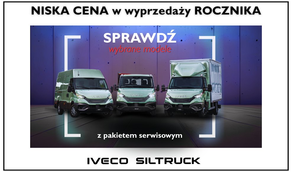 Wyprzedaż rocznika IVECO Daily w SILTRUCK