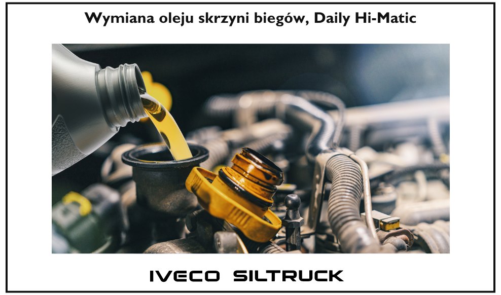 Wymiana oleju, Daily Hi-Matic